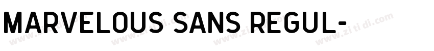 marvelous sans regul字体转换 marvelous sans regul字体转换